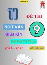 11 Đề thi Ngữ văn 9 giữa kì 1 Kết Nối Tri Thức 2024-2025 (Có đáp án)